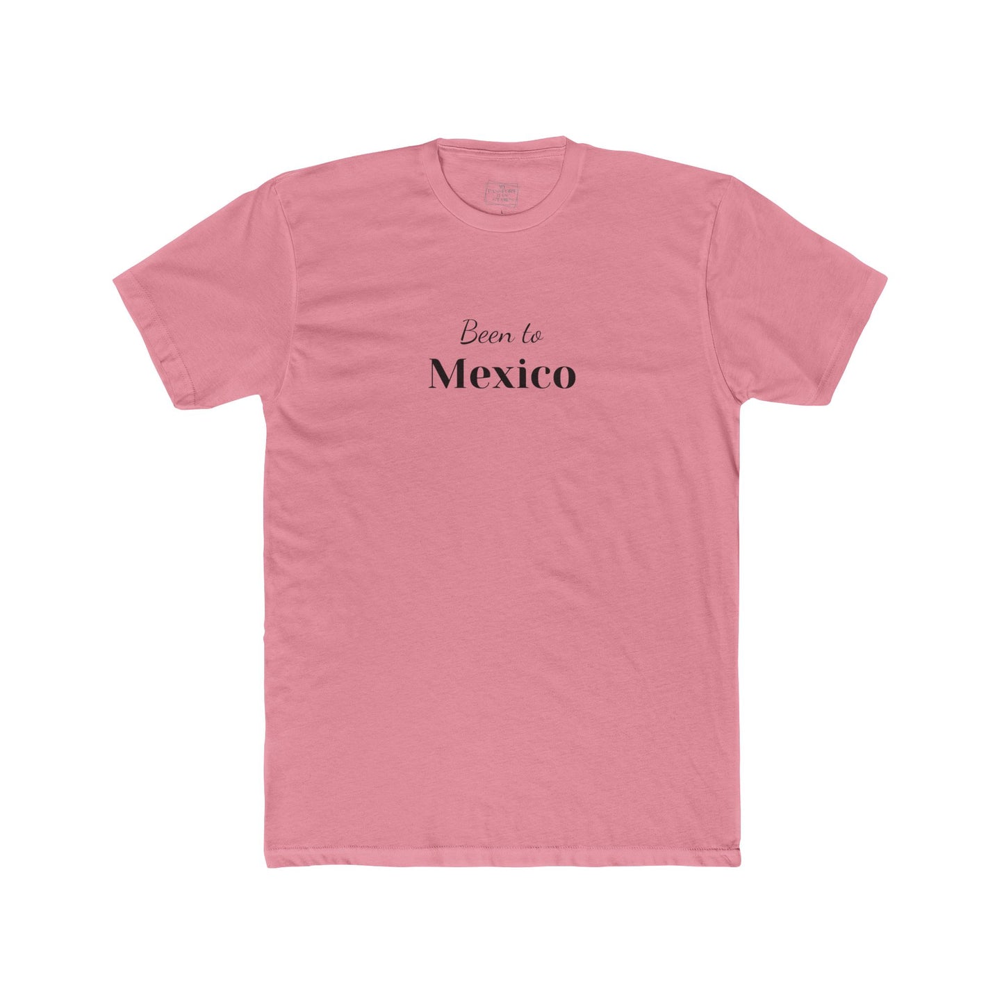 Been to MEXICO Tee
